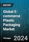 Global E-commerce Plastic Packaging Market by Product (Pouches & Bags, Protective Packaging, Shrink Films), End-User (Consumer & Electronics, Fashion & Apparels, Food & Beverages) - Cumulative Impact of COVID-19, Russia Ukraine Conflict, and High Inflation - Forecast 2023-2030 - Product Image