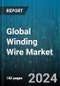 Global Winding Wire Market by Type (Aluminum Magnet Wire, Copper Magnet Wire), Shape (Rectangle, Round, Square), Application, End-Use Industries - Forecast 2024-2030 - Product Thumbnail Image