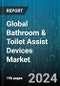 Global Bathroom & Toilet Assist Devices Market by Product (Bath Aids, Bath Lifts, Commodes), Distribution (Offline, Online), End User - Forecast 2024-2030 - Product Image