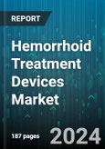 Hemorrhoid Treatment Devices Market by Type, Usage Area - Global Forecast 2025-2030- Product Image