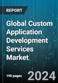 Global Custom Application Development Services Market by Type (Ceramics, Epoxy Resins, Thermoplastics), Application (Cables & Transmission Line, Domestic Portable Appliances, Electronic System) - Forecast 2024-2030- Product Image