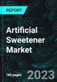 Artificial Sweetener Market, Size, Global Forecast 2023-2028, Industry Trends, Growth, Share, Outlook, Impact of Inflation, Opportunity Company Analysis- Product Image