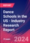 Dance Schools in the US - Industry Research Report - Product Image