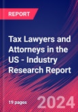 Tax Lawyers and Attorneys in the US - Industry Research Report- Product Image