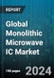 Global Monolithic Microwave IC Market by Component (Attenuators, Frequency Multipliers, Low-Noise Amplifiers), Material Type (Gallium Arsenide, Gallium Nitride, Indium Gallium Phosphide), Technology, Frequency Band, Application - Forecast 2024-2030 - Product Image