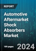 Automotive Aftermarket Shock Absorbers Market by Type, Mounting, Distribution Channel, Vehicle Type - Global Forecast 2025-2030- Product Image
