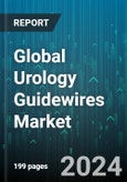 Global Urology Guidewires Market by Material (Nitinol Guidewires, Polytetrafluoroethylene (PTFE) Guidewires, Stainless Steel Guidewires), Tip Shape (Angled Tip, J-Shaped Tip, Straight Tip), End-User - Forecast 2024-2030- Product Image