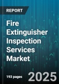 Fire Extinguisher Inspection Services Market by Service (Certification, Inspection, Maintainance), Inspection Type (Gauge Pressure Testing, Hydrostatic Testing, Mechanical Testing), Type of Extinguisher, Inspection Technology, Application, Client Size - Global Forecast 2025-2030- Product Image