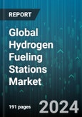 Global Hydrogen Fueling Stations Market by Station Size (Large, Medium, Small), Station Type (Fixed Hydrogen Station, Mobile Hydrogen Station), Vehicle Technology, Delivery Methods, Vehicle Type - Forecast 2024-2030- Product Image