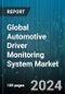 Global Automotive Driver Monitoring System Market by Component (Camera Sensor, Infrared Sensor, Lidar Sensor), Sales Channel (Aftermarket, OEM), Vehicle Type - Forecast 2024-2030 - Product Thumbnail Image