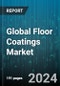 Global Floor Coatings Market by Component (Double Component, Four Component, Single Component), Product (Acrylic, Epoxy, Epoxy Cementitious), Flooring Material, End-Use Industry - Forecast 2024-2030 - Product Image