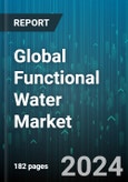 Global Functional Water Market by Product (Flavored Functional Water, Unflavored Functional Water), Type (Botanicals, Minerals, Oxygen), Packaging, Distribution Channel - Forecast 2024-2030- Product Image