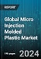 Global Micro Injection Molded Plastic Market by Material Type (Liquid-Crystal Polymer, Polycarbonate, Polyether Ether Ketone), Application (Aerospace & Defense, Automotive, Electronics) - Forecast 2024-2030 - Product Image