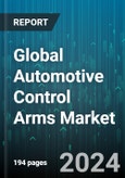 Global Automotive Control Arms Market by Material (Alloy, Cast Aluminum, Cast Iron), Position (Front Control Arms, Rear Control Arms), Distribution Channel, Application, Vehicle Type - Forecast 2024-2030- Product Image