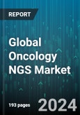 Global Oncology NGS Market by Technology (Amplicon-based, Hybridization-based, Targeted & Gene Panel Sequencing), Product & Service (Platforms & Related Products, Services), Application - Forecast 2024-2030- Product Image