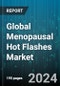 Global Menopausal Hot Flashes Market by Treatment Type (Alternative Treatment, Hormonal Treatment, Non-Hormonal Treatment), Distribution Channel (Hospital Pharmacies, Online Pharmacies, Retail Pharmacies) - Forecast 2024-2030 - Product Image