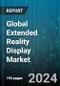 Global Extended Reality Display Market by Type (Head-Mounted Display, Head-Up Display, Virtual Reality Headset), Solution (Business Engagement, Consumer Engagement), Application, End-use Industry - Forecast 2024-2030 - Product Image