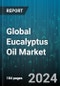 Global Eucalyptus Oil Market by Product Type (Eucalyptus Globulus, Eucalyptus Kochii, Eucalyptus Polybractea), Grade (Fragrance Grade, Industrial Grade, Pharmaceutical Grade), Nature, Sales Channel, Application - Forecast 2024-2030 - Product Image