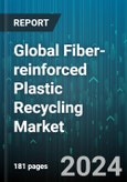 Global Fiber-reinforced Plastic Recycling Market by Product Type (Carbon Fiber-reinforced Plastic, Glass Fiber-reinforced Plastic), Recycling Technique (Incineration & Co-Incineration, Mechanical Recycling, Thermal & Chemical Recycling) - Forecast 2024-2030- Product Image
