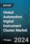 Global Automotive Digital Instrument Cluster Market by Display Size (5-8 inch, 9-11 inch, Greater than 12 inch), Display Type (Liquid Crystal Display, Organic Light Emitting Diodes, Thin-Film Transistor Liquid Crystal Display), Sales Channel, Application - Forecast 2024-2030 - Product Image