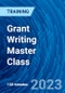 Grant Writing Master Class (February 15, 2023) - Product Thumbnail Image