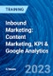 Inbound Marketing: Content Marketing, KPI & Google Analytics (January 26, 2023) - Product Image