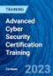 Advanced Cyber Security Certification Training (March 20, 2023) - Product Image
