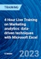 4 Hour Live Training on Marketing analytics: data-driven techniques with Microsoft Excel (Recorded) - Product Image