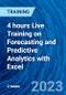 4 hours Live Training on Forecasting and Predictive Analytics with Excel (March 21, 2023) - Product Image