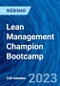 Lean Management Champion Bootcamp (February 21, 2023) - Product Thumbnail Image