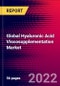 Global Hyaluronic Acid Viscosupplementation Market Size, Share, and COVID-19 Impact Analysis 2023-2029 MedCore - Includes: Single Injection, Two Injections, and 2 more - Product Thumbnail Image