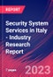 Security System Services in Italy - Industry Research Report - Product Thumbnail Image