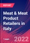 Meat & Meat Product Retailers in Italy - Industry Market Research Report - Product Thumbnail Image