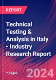 Technical Testing & Analysis in Italy - Industry Research Report- Product Image