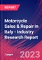 Motorcycle Sales & Repair in Italy - Industry Research Report - Product Image