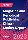 Magazine and Periodical Publishing in China - Industry Market Research Report- Product Image
