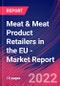 Meat & Meat Product Retailers in the EU - Industry Market Research Report - Product Image