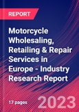 Motorcycle Wholesaling, Retailing & Repair Services in Europe - Industry Research Report- Product Image