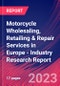 Motorcycle Wholesaling, Retailing & Repair Services in Europe - Industry Research Report - Product Image