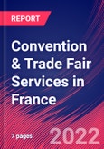 Convention & Trade Fair Services in France - Industry Market Research Report- Product Image