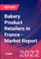 Bakery Product Retailers in France - Industry Market Research Report - Product Thumbnail Image