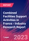 Combined Facilities Support Activities in France - Industry Research Report - Product Thumbnail Image