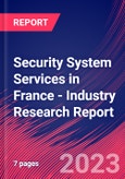 Security System Services in France - Industry Research Report- Product Image