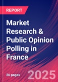 Market Research & Public Opinion Polling in France - Market Research Report 2015-2030- Product Image