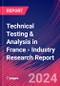 Technical Testing & Analysis in France - Industry Research Report - Product Thumbnail Image