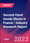 Second-Hand Goods Stores in France - Industry Research Report - Product Image