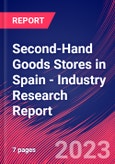 Second-Hand Goods Stores in Spain - Industry Research Report- Product Image