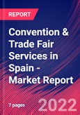Convention & Trade Fair Services in Spain - Industry Market Research Report- Product Image