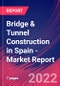Bridge & Tunnel Construction in Spain - Industry Market Research Report - Product Image