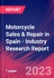 Motorcycle Sales & Repair in Spain - Industry Research Report - Product Image